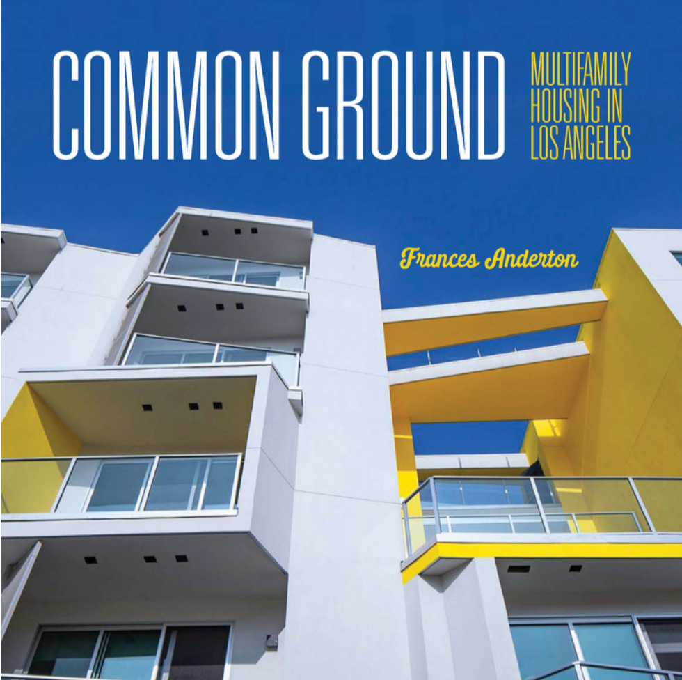 Common Ground: Multi-family Housing in Los Angeles